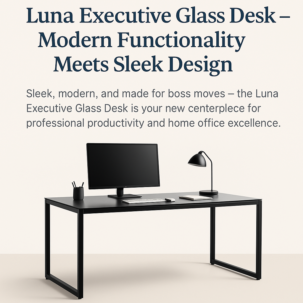 Luna Executive Glass Desk – Modern Functionality Meets Sleek Design